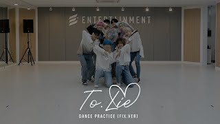 [E'CLIP] 엘라스트(E'LAST) - To.Lie Dance Practice