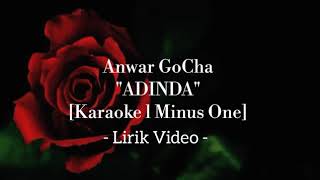 Adinda - Anwar Gocha karaoke