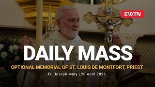 Catholic Daily Mass - Daily TV Mass - April 28, 2026