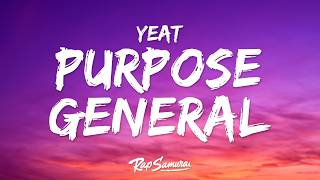 Famous Yeat - Purpose General (Lyrics) Net Worth