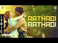 Anegan - Aathadi Aathadi Lyric | Dhanush | Harris Jayaraj