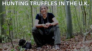 Hunting Truffles in the UK