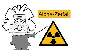 Der Alphazerfall: Gefährliche Radioaktivität | #5 Kernphysik Elementarteilchen Vorlesung