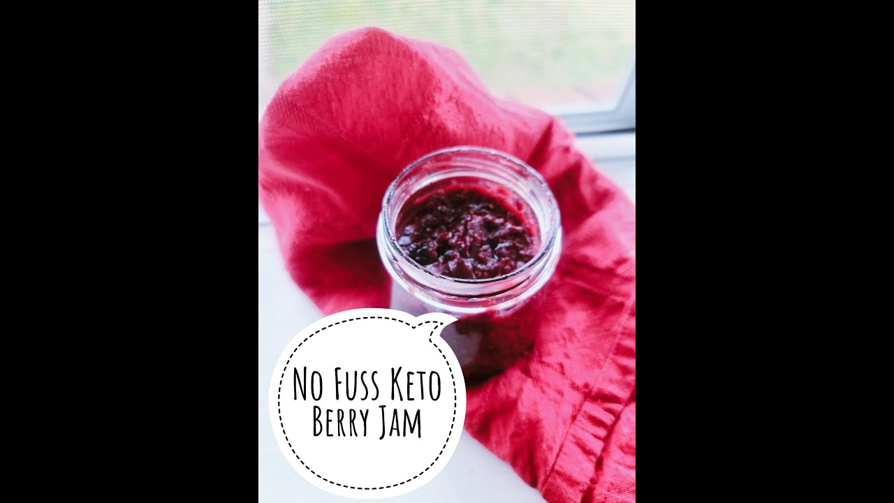 No Fuss Keto Berry Jam Recipe (Keto/Sugarfree/Lowcarb) YouTube