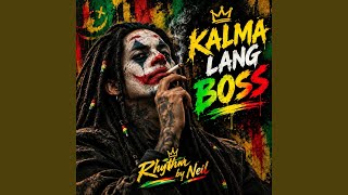 Kalma Lang Boss