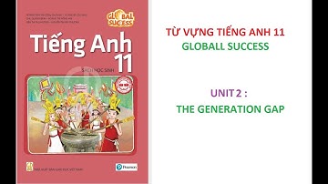UNIT 2 :THE GENERATION GAP