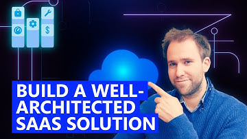 Build a Well-Architected SaaS Solution