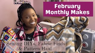 February Sewing Makes, Fabric Finds, Pattern Haul, and Plans for March Sewing DIYs