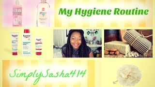 My Hygene Routine 2017