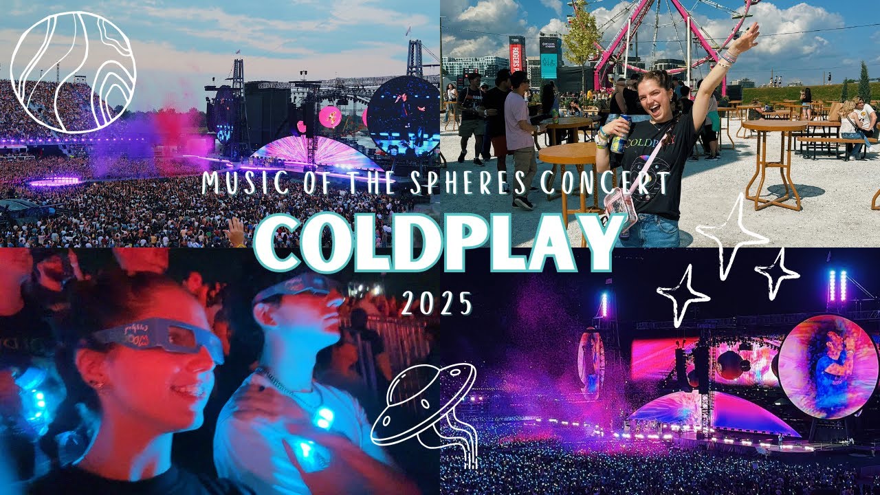 COLDPLAY Music of the Spheres Concert 2025 ⭐️🎸🪐 |📍Rogers Stadium ...