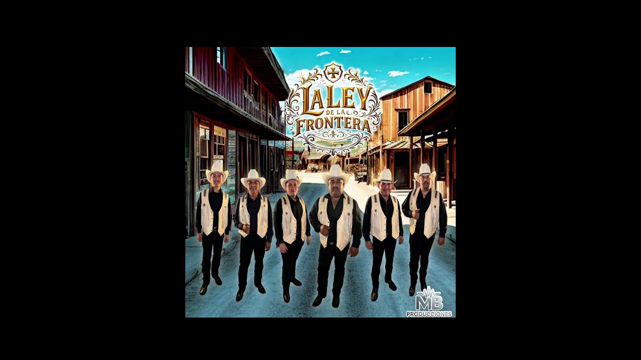 La Ley de la frontera- La Maña 