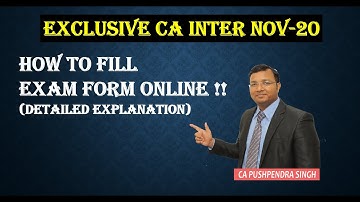 How to Fill Exam forms for CA Inter/IPCC Nov-20 attempt online !! Detailed Video