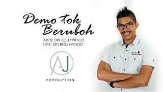 Demo Tok Berubah - Din Bollywood (Lagu Baru)