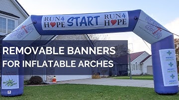 Custom Removable Banners for Inflatable Arches | MVP Visuals