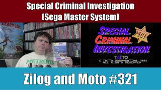 Special Criminal Investigation (Sega Master System) - Zilog and Moto #321
