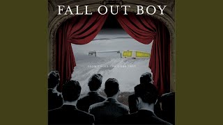 Video thumbnail of "Fall Out Boy - I've Got A Dark Alley And A Bad Idea That Says You Should Shut Your Mouth (Summer Song)"