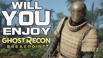 Will YOU Enjoy GHOST RECON: BREAKPOINT? | An Open World Gameplay Assessment