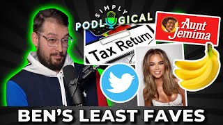 Ben’s Least Favourite Things  SimplyPodLogical #18