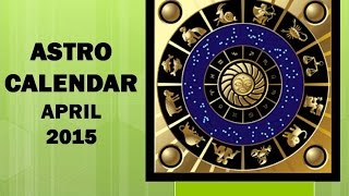 APRIL 2015 Astrology - ASTRO CALENDAR with Karen Lustrup