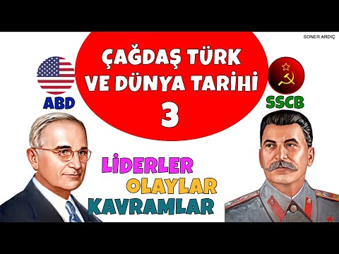 5 GÜNDE ÇAĞDAŞ TÜRK VE DÜNYA TARİHİ 3. GÜN (Liderler Olaylar   Kavramlar) #ayt #kpssönlisans