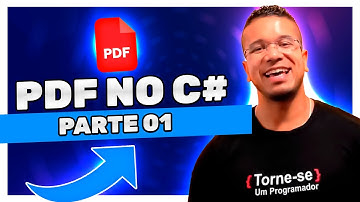 Trabalhando com PDFs em C# - Pt. 1 | Direto ao Ponto | Torne-se um Programador
