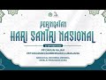 KREASI SANTRI MEMPRINGATI HARI SANTRI NASIONAL  -23 OKTOBER 2025- PONPES DARUN NAJAH PUTRI