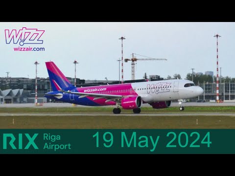 Видео: Planespotting Riga Int’I Airport RIX/EVRA, прилёт  A320neo Wizzair 19.05.2024