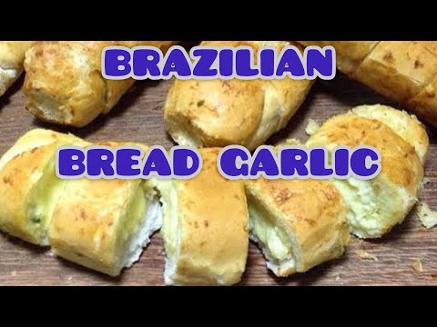 HOMEMADE  GARLIC BREAD brazilian recipe