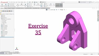 ⚡ SOLIDWORKS || Beginners Tutorial || Exercise  35 || with narration.