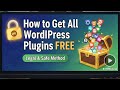 How to Get All WordPress Plugins Free | Legal & Safe Method