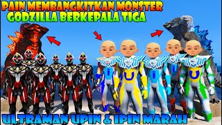 PAIN RAISES THE THREE-HEADED MONSTER GODZILLA! ULTRAMAN UPIN & IPIN ARE ANGRY! GTA 5 MODS ULTRAMAN