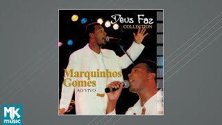 Marquinhos Gomes - Deus Faz Collection (Ao Vivo) (CD COMPLETO)