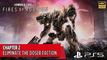 Armored Core VI Fires of Rubicon - Eliminate the Doser Faction