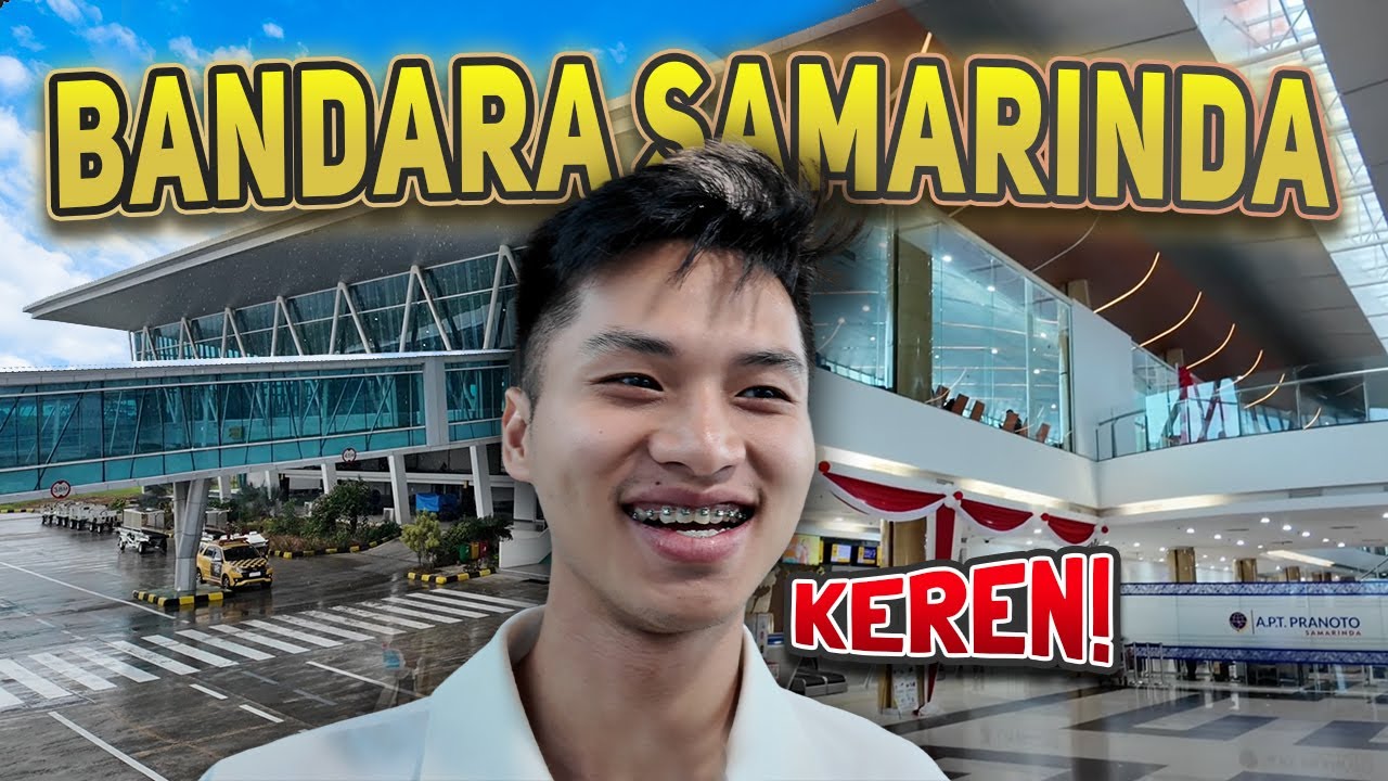 Kecil, tapi Bandara Kalimantan ini CAKEP🤔⁉️ Review Bandar Udara APT Pranoto di Samarinda (AAP)✈️