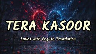 Download Lagu Tera Kasoor (Lyrics/English Translation)- Vishal Mishra | Payal Dev | Kunaal Vermaa | Hindi Song MP3