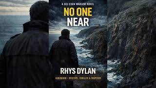 She Vanished Without a Trace | No One Near – DCI Evan Warlow Mystery Audiobook #mysteryaudiobook Details