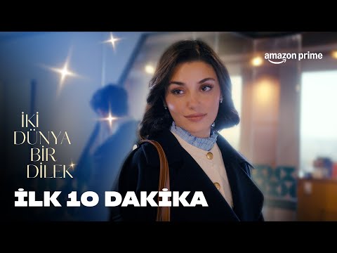 İLK 10 DAKİKA İki Dünya Bir Dilek Prime Video Türkiye