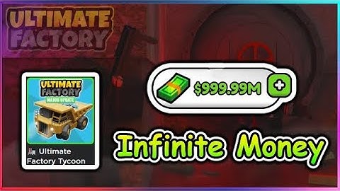 Roblox Ultimate Factory Tycoon Script - Infinite Money