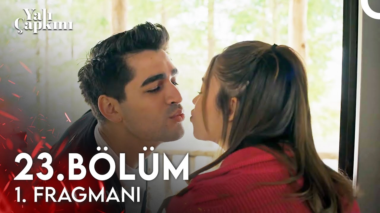 Yalı Çapkını 23. Bölüm 1. Fragmanı | Aşık Olduğunu Nasıl Anlamıştın?