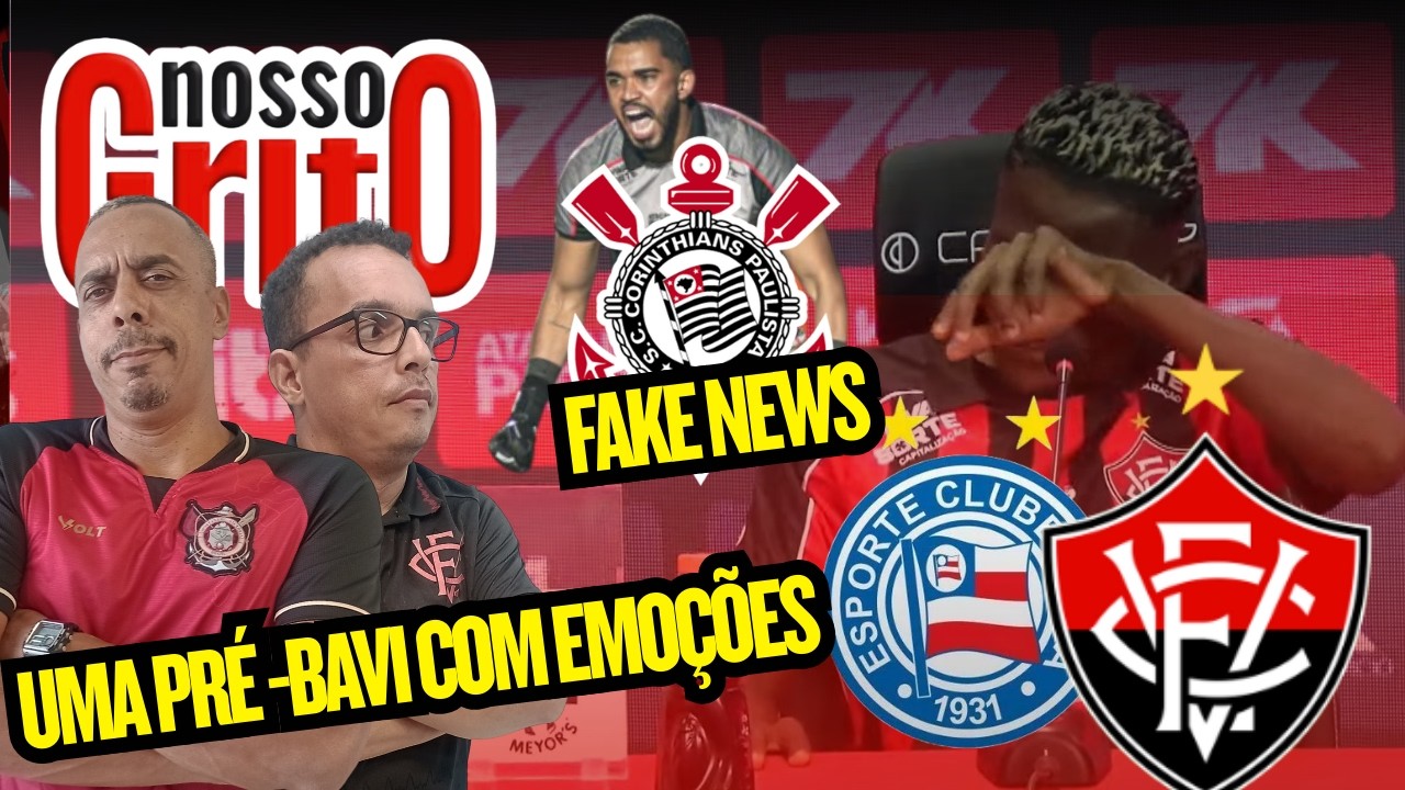 BAXVI pegando fogo! Jair define time, arbitragem sai e SAIBA + Arcanjo entra na mira do Corinthians