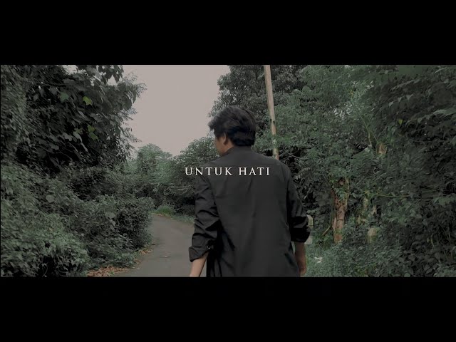 UNTUK HATI - HadyBoven ft.Gerry NZM,SKYMAN,Rohit Tuepo class=