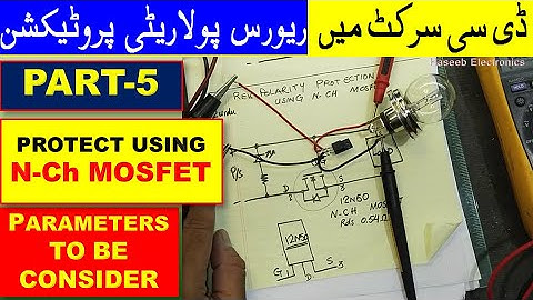 {312} How to Protect DC Circuit With Reverse Polarity Protection Using N-Channel MOSFET