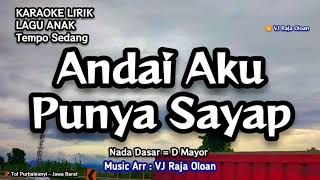 Andai Aku Punya Sayap Karaoke Lirik Lagu Anak Vj Raja Oloan  Arr laguanakanak fls2n
