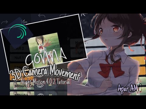 3D Camera Moment Alight Motion 4.0.2 Tutorial Using Null Object | Typography Tutorial | Apar AMV