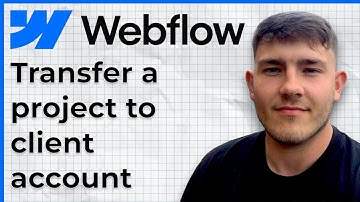 How to Transfer a Webflow Project to a Client Account (2025 Guide)