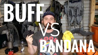 Buff vs Bandana