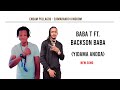 BABA T FT BACKSON BABA Yidama Andda New Song
