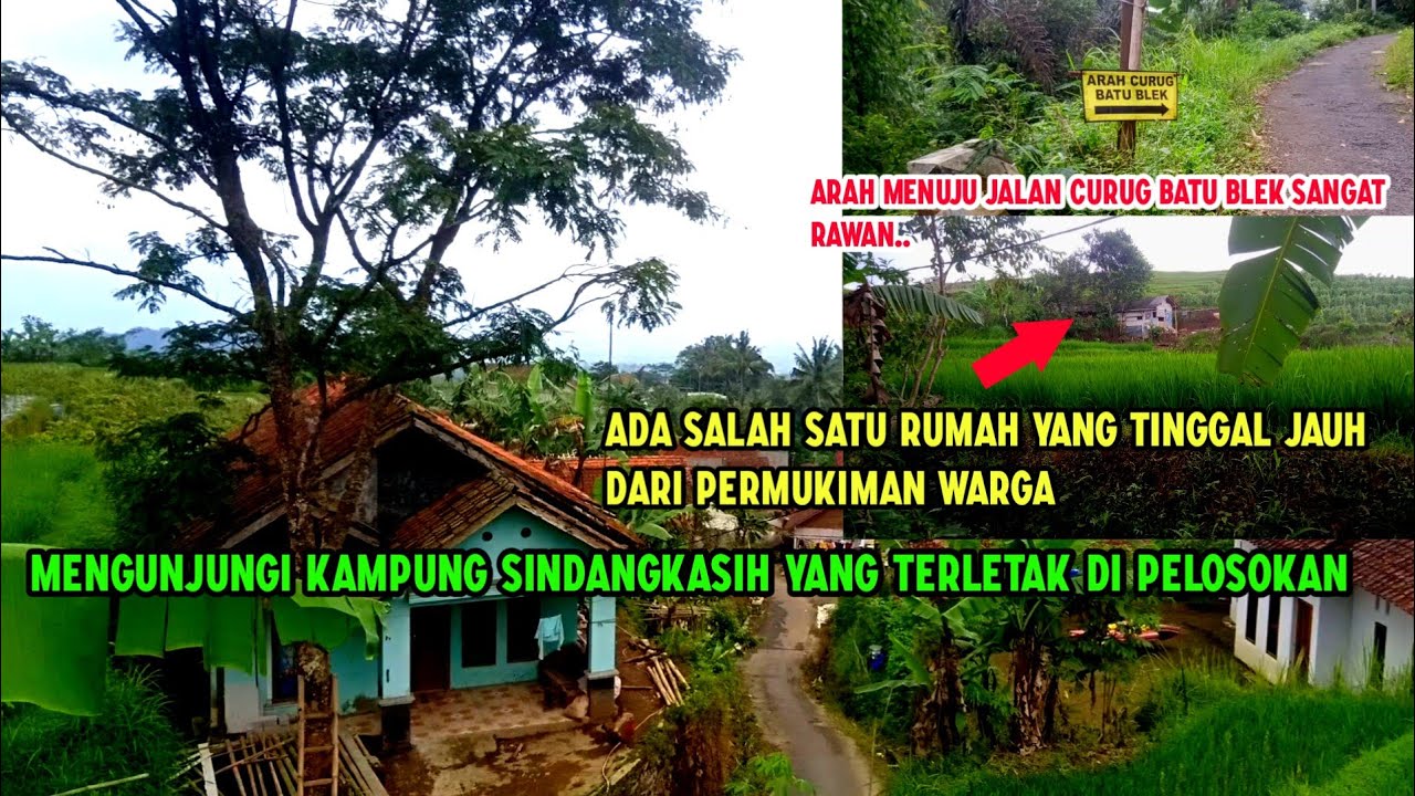 TIDAK ADA ORANG LEWAT‼️KAMPUNG SINDANGKASIH ARAH KE CURUG BATU BLACK, CUMA ADA SATU RUMAH