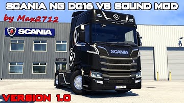 [V1 RELEASE] SCANIA NextGen DC16 V8 Sound Mod by Max2712 | ETS2 Mods