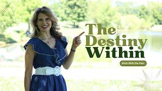 The Destiny Within | Stick With the Plan | Amy Bailey Adkins